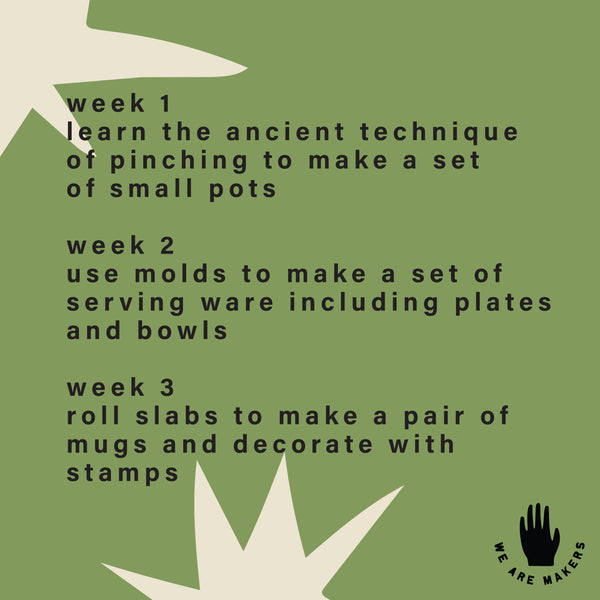 Intro to Handbuilding | 6 Week Pottery Course | Ceramics Workshop |  September & October 2025