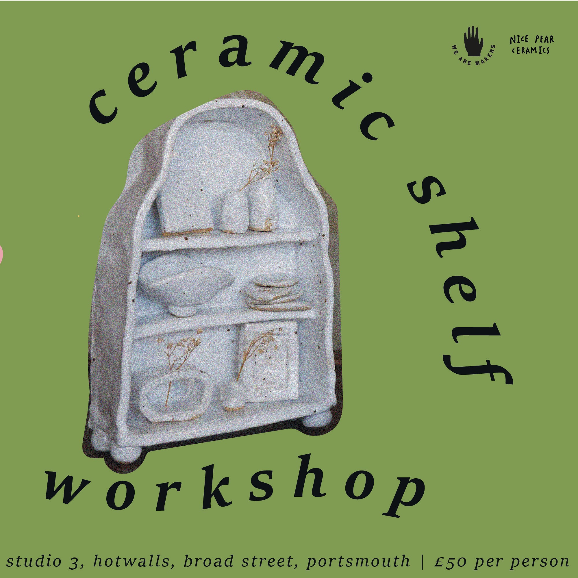Ceramic Treasure Shelf | Pottery Workshop | 4/10/23