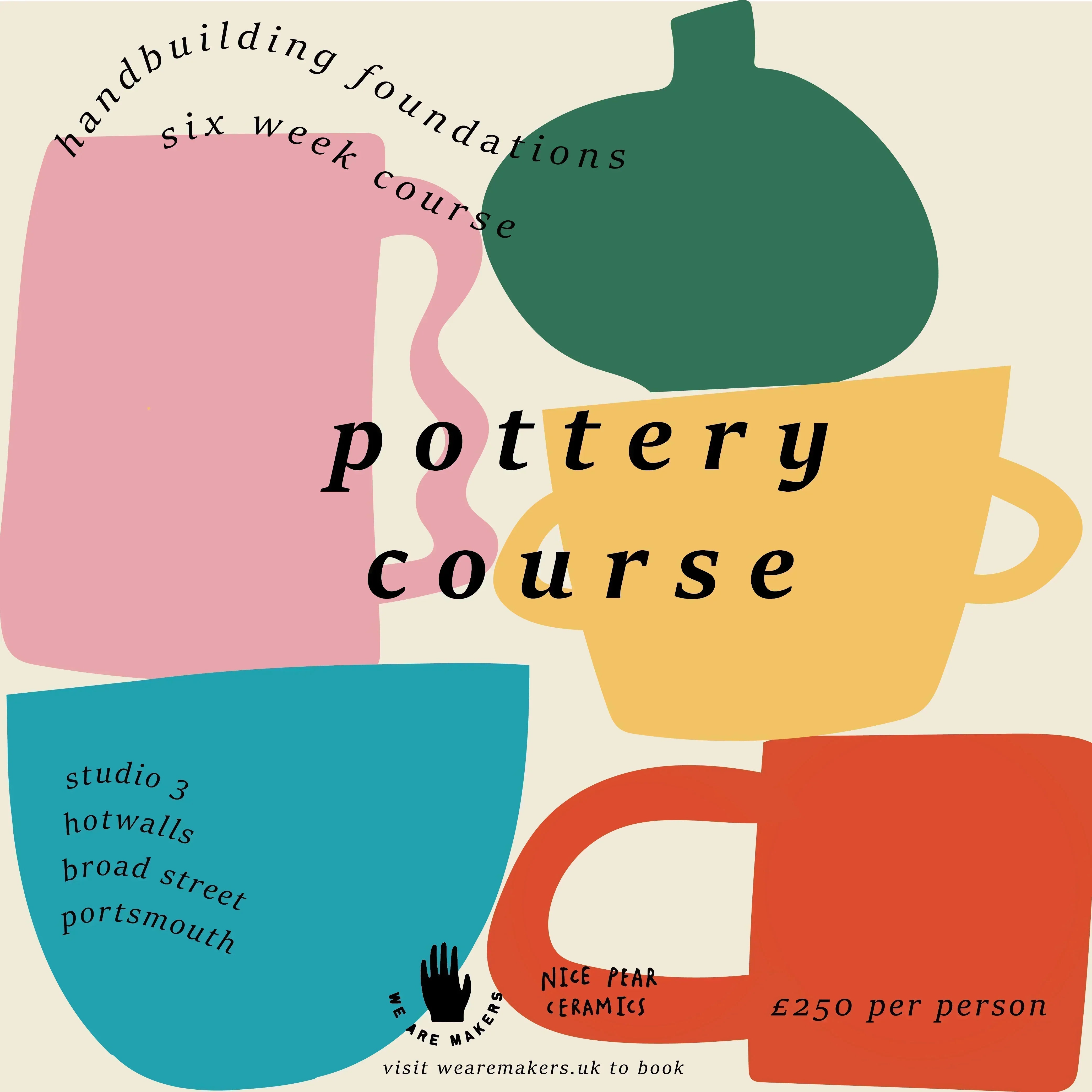 Intro to Handbuilding | 6 Week Course | Ceramics Workshops | February & March 2024